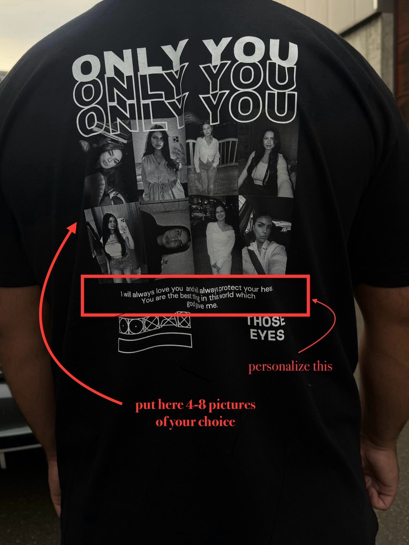 ONLY YOU - Personalized T-Shirt